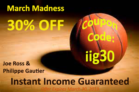 Joe Ross and Philippe Gautier offer 30% off promotion on Instant Income Guaranteed