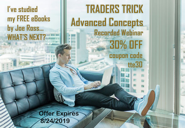 Joe Ross offers 30% off Traders Trick Advanced Concepts Recorded Webinar